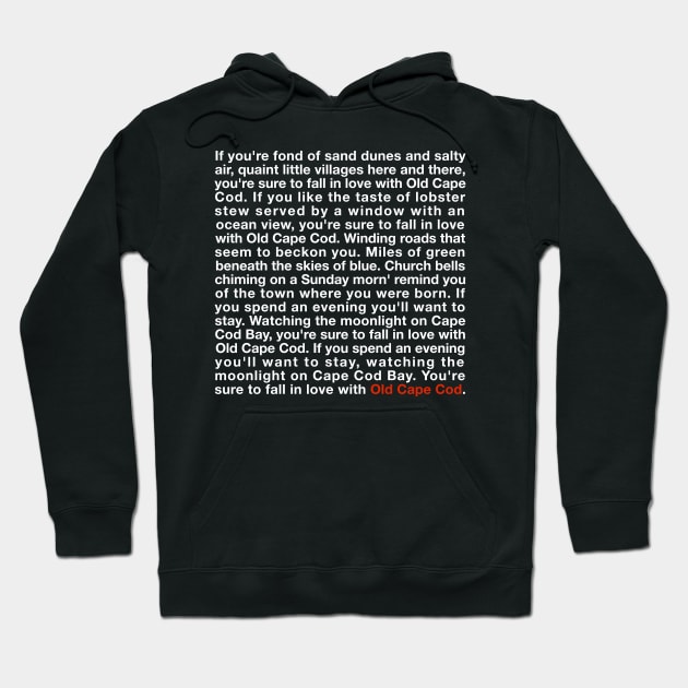 Old Cape Cod (White Lettering) Hoodie by Scum_and_Villainy